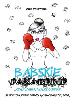 cover image of Babskie Fanaberie, czyli wygraj walkę o siebie